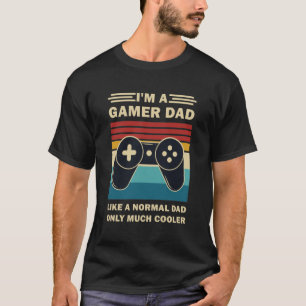 Ik ben een Gamer vader als een gewone grappige gam T-shirt
