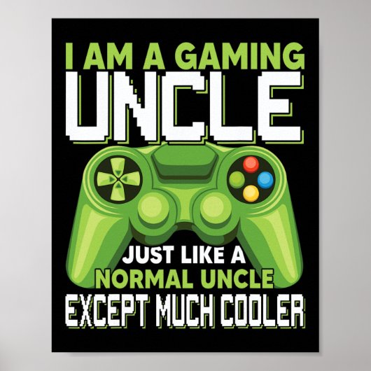 Ik ben een gaming oom, behalve veel cooler gamer v poster (Voorkant)