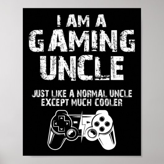 Ik Ben Een Gammende Oom Grappige Videospeler Schat Poster (Voorkant)
