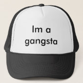Ik ben een gangsta trucker pet (Voorkant)