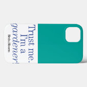 Ik ben een Gardener Case-Mate iPhone Case (Achterkant (horizontaal))