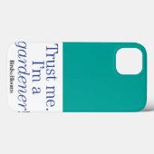 Ik ben een Gardener Case-Mate iPhone Case (Achterkant (horizontaal))