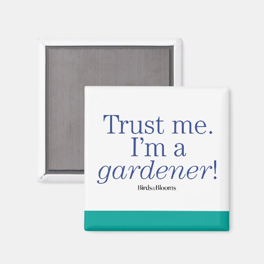 Ik ben een Gardener Magneet (Voorkant / Achterkant)