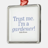 Ik ben een Gardener Metalen Ornament (Links)
