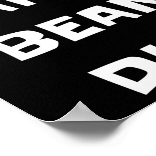 Ik ben een gebakken bonen duh fun luie makkelijke poster (Hoek)