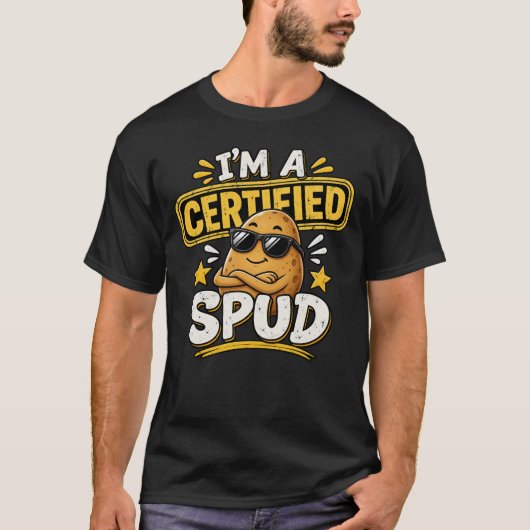 Ik ben een Gecertificeerd Spud Funny Potato T-Shir T-shirt (Voorkant)