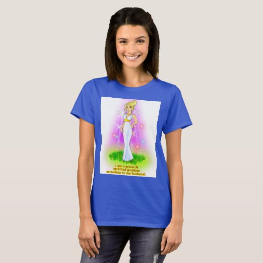 Ik ben een Gecertificeerde Godin (blond) T-shirt (Voorkant volledig)