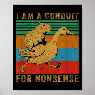Ik Ben Een Geleider Voor Onzin Capybara Gans Poster