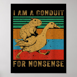 Ik Ben Een Geleider Voor Onzin Capybara Gans Poster