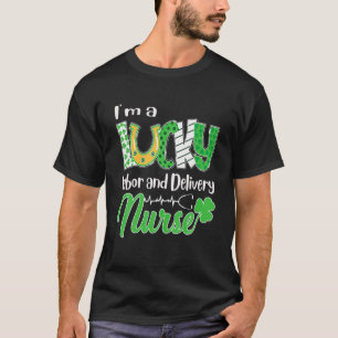Ik ben een gelukkige verpleegster voor arbeid en b t-shirt