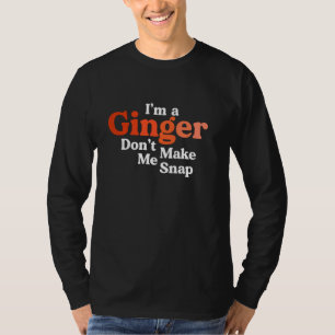 Ik ben een gember die me niet magnetisch laat rood t-shirt