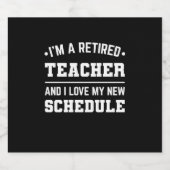 Ik ben een gepensioneerde leraar bier etiket (Enkel label)