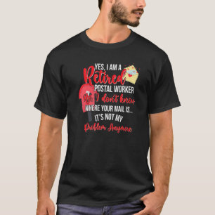 Ik ben een gepensioneerde postbeambte Postbode Pen T-shirt