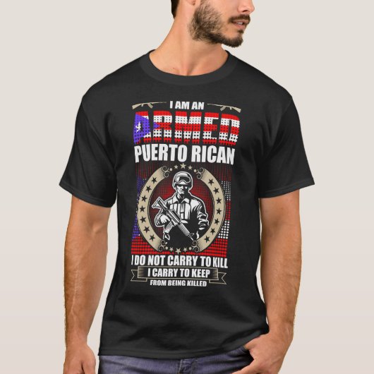 Ik ben een gewapende Puerto Ricaan T-shirt (Voorkant)