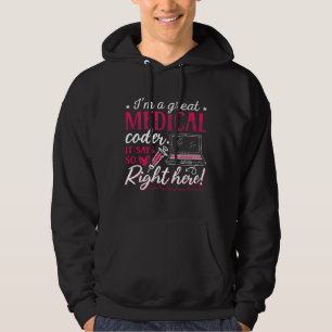 Ik ben een geweldige ICD-coderingsprogrammeur voor Hoodie