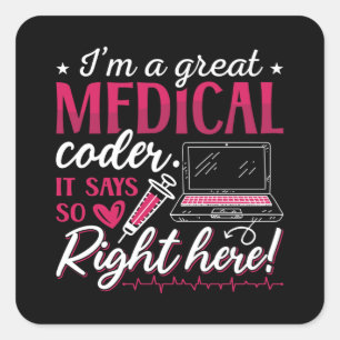 Ik ben een geweldige ICD-coderingsprogrammeur voor Vierkante Sticker