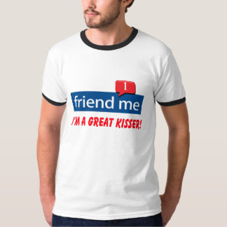 Ik ben een geweldige kisser t-shirt