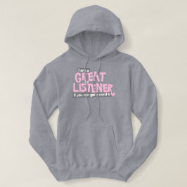 Ik ben een geweldige luisteraar dames plus roze bo hoodie