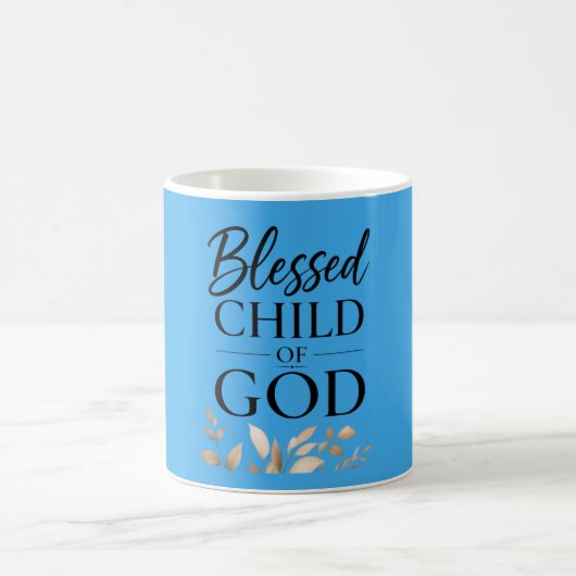 Ik Ben een Gezegend Kind van God Koffiemok (Center)