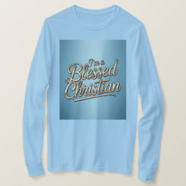 Ik ben een gezegende christelijke blauwe T-shirt