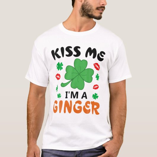 Ik ben een Ginger Redhead Irish St. Patrick's D. T-shirt (Voorkant)