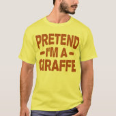 Ik ben een Giraffe Easy Lazy Halloween Costume T-shirt (Voorkant)