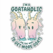 IK BEN EEN GOATAHOLIC OP DE MANIER OM MEER GEITEN  STICKER (Voorkant)