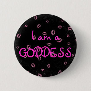 Ik ben een GODDESS Ronde Button 5,7 Cm
