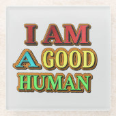 "Ik ben een goed menselijk" kutmodel. Nu kopen Glazen Onderzetter (Voorkant)