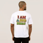 "Ik ben een goed menselijk" kutmodel. Nu kopen T-shirt (Achterkant volledig)