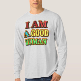 "Ik ben een goed menselijk" kutmodel. Nu kopen T-shirt