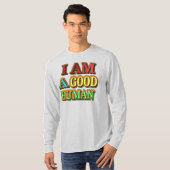 "Ik ben een goed menselijk" kutmodel. Nu kopen T-shirt (Voorkant volledig)