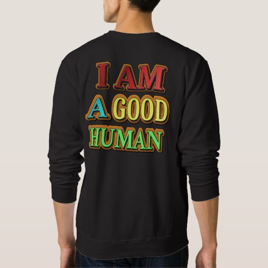 "Ik ben een goed menselijk" kutmodel. Nu kopen Trui (Achterkant)