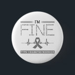 Ik ben een goede Diabetes Warrior Type 1 Ronde Button 5,7 Cm<br><div class="desc">I'm Fine Type 1 Diabetes Warrior Ondersteuning Type 1 Diabetes Awareness Gifts</div>
