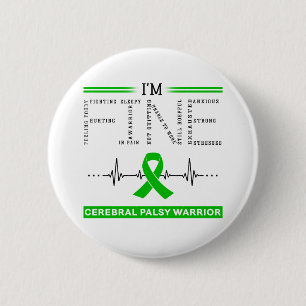 Ik ben een goede hersenverlammingsstrijder ronde button 5,7 cm