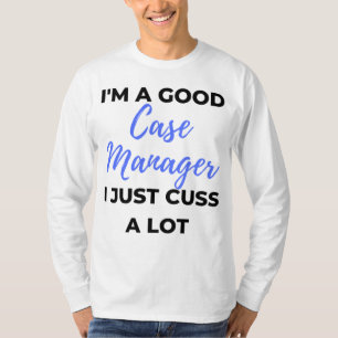 Ik ben een goede Hoesje manager... ik heb alleen m T-shirt