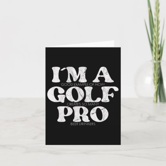 Ik ben een golfpro golf grappige quote heren golfe kaart (Voorkant)
