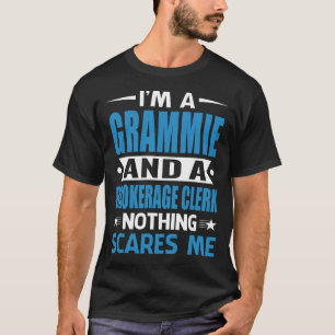 Ik ben een GRAMMA en een makelaardij die niets om  T-shirt