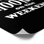 Ik ben een grappige hengel voor het weekend  poster (Hoek)
