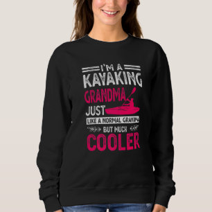 Ik ben een grootmoeder van Kayaking net als een no Trui