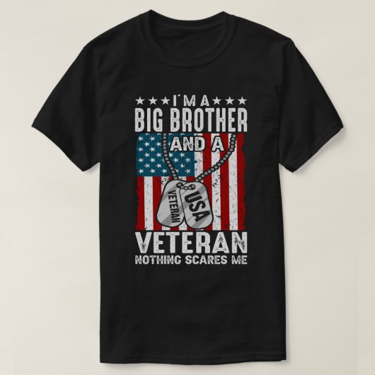 Ik ben een grootse BROER en een veteraan.. niets m T-shirt (Design voorkant)