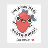 Ik ben een grote aorta weet grappige hart woordspe sticker (Vel)