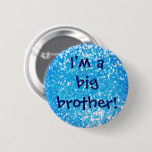 Ik ben een grote broer. ronde button 5,7 cm (Voorkant /achterkant)