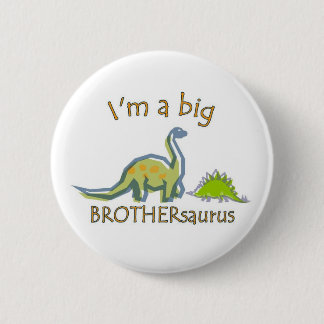 Ik ben een grote brothersaurus ronde button 5,7 cm