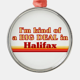 Ik ben een grote deal in Halifax Metalen Ornament