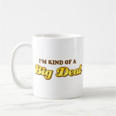 Ik ben een grote deal koffiemok (Links)