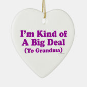 Ik ben een grote deal voor oma keramisch ornament (Rechts)