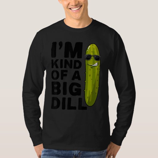 Ik ben een grote dill Vegan Vegetarian Ik ben een  T-shirt (Voorkant)