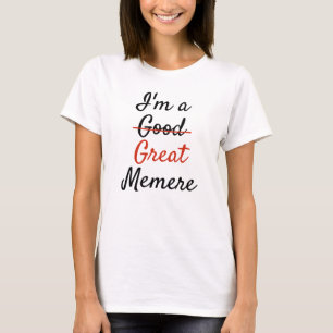 Ik ben een Grote Memere T-shirt