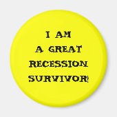 IK BEN EEN GROTE RECESSIEOVERLEVING MAGNEET (Voorkant)